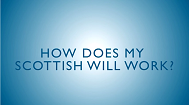 How does my scottish will work